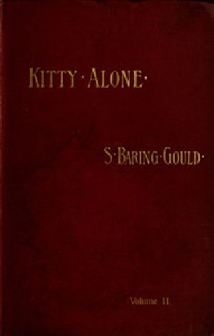 [Gutenberg 54669] • Kitty Alone: A Story of Three Fires (vol. 2 of 3)